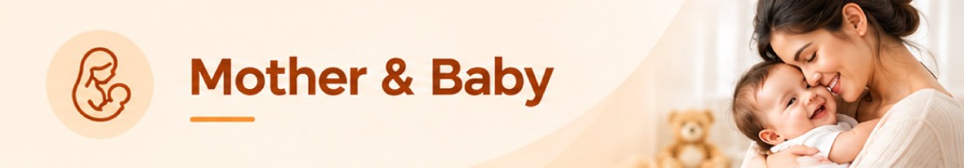 Mother and Baby